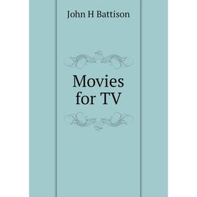 

Книга Movies for TV