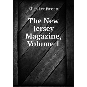 

Книга The New Jersey Magazine, Volume 1