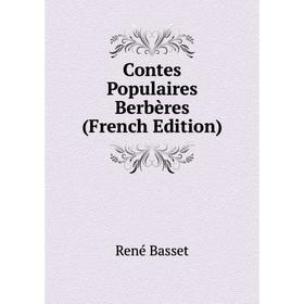 

Книга Contes Populaires Berbères (French Edition)