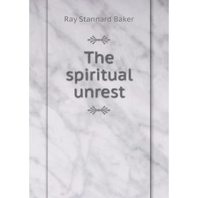 

Книга The spiritual unrest