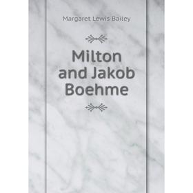 

Книга Milton and Jakob Boehme