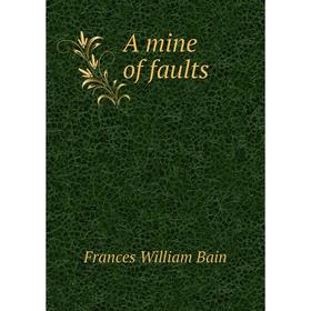 

Книга A mine of faults