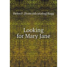 

Книга Looking for Mary Jane