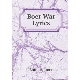 

Книга Boer War Lyrics
