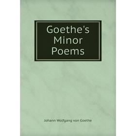 

Книга Goethe's Minor Poems