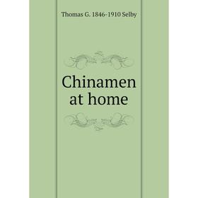 

Книга Chinamen at home