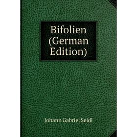 

Книга Bifolien (German Edition)