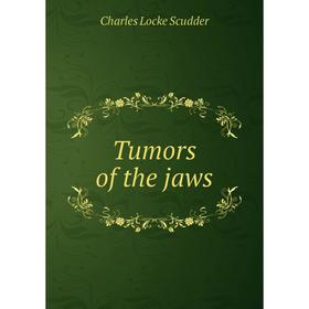 

Книга Tumors of the jaws