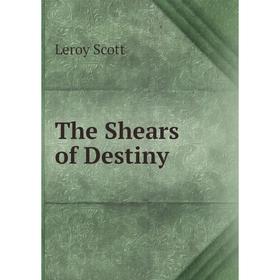 

Книга The Shears of Destiny