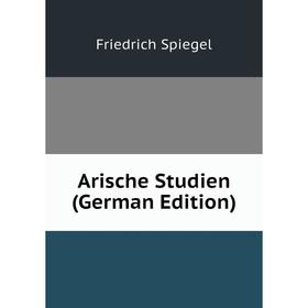 

Книга Arische Studien (German Edition)