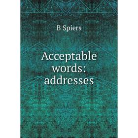 

Книга Acceptable words: addresses