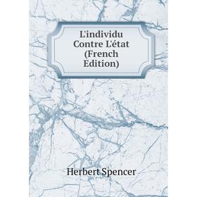 

Книга L'individu Contre L'état