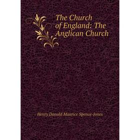 

Книга The Church of England: The Anglican Church