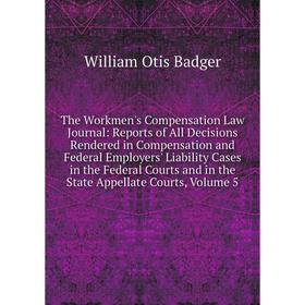 

Книга The Workmen's Compensation Law Journal