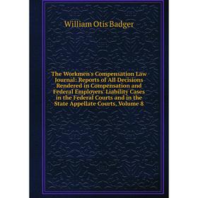 

Книга The Workmen's Compensation Law Journal