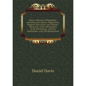 

Книга Davis's Manual of Magnetism