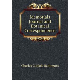 

Книга Memoria ls Journal and Botanical Correspondence