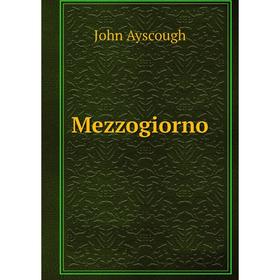 

Книга Mezzogiorno