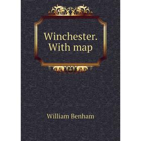 

Книга Winchester. With map