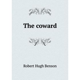 

Книга The coward