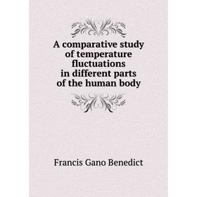 

Книга A comparative study of temperature fluctuations in different parts of the human body