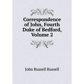 

Книга Correspondence of John, Fourth Duke of Bedford, Volume 2