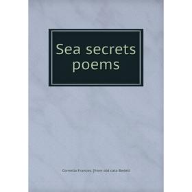 

Книга Sea secrets poems