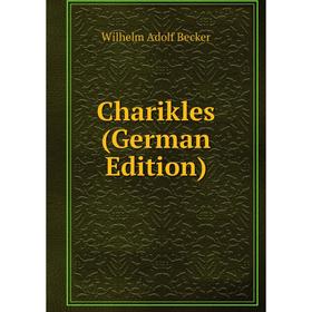 

Книга Charikles (German Edition)