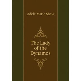 

Книга The Lady of the Dynamos