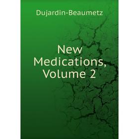 

Книга New Medications, Volume 2