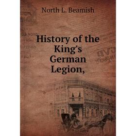 

Книга History of the King's German Legion