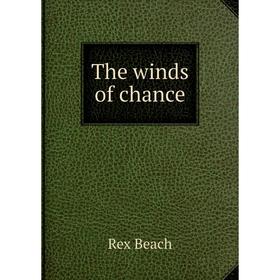 

Книга The winds of chance