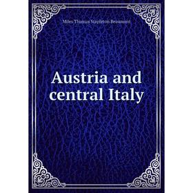 

Книга Austria and central Italy