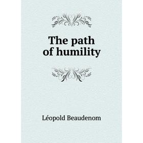 

Книга The path of humility