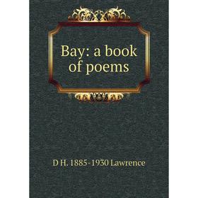 

Книга Bay: a book of poems