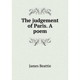 

Книга The judgement of Paris. A poem