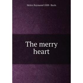 

Книга The merry heart