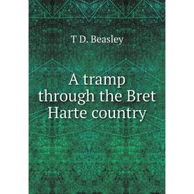 

Книга A tramp through the Bret Harte country