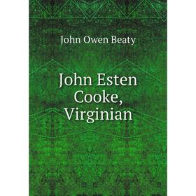 

Книга John Esten Cooke, Virginian