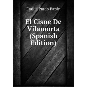 

Книга El Cisne De Vilamorta (Spanish Edition)