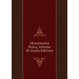 

Книга Monumenta Boica, Volume 20
