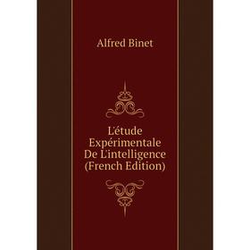 

Книга L'étude Expérimentale De L'intelligence
