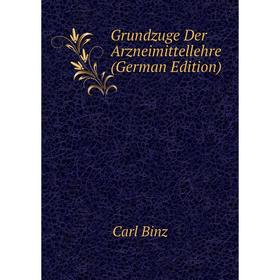 

Книга Grundzuge Der Arzneimittellehre (German Edition)