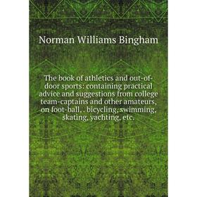 

Книга The book of athletics and out-of-door sports