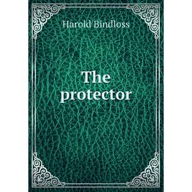 

Книга The protector