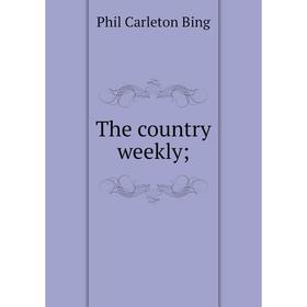

Книга The country weekly
