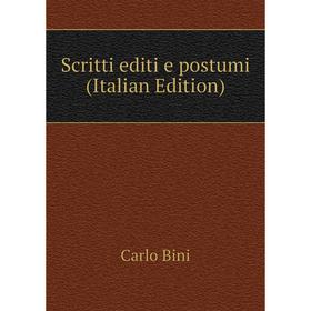 

Книга Scritti editi e postumi (Italian Edition)