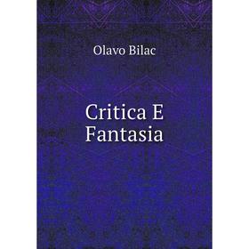 

Книга Critica E Fantasia