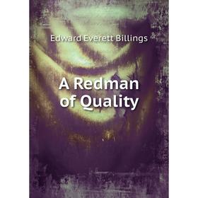 

Книга A Redman of Quality
