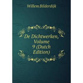 

Книга De Dichtwerken, Volume 9 (Dutch Edition)